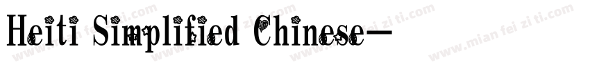 Heiti Simplified Chinese字体转换